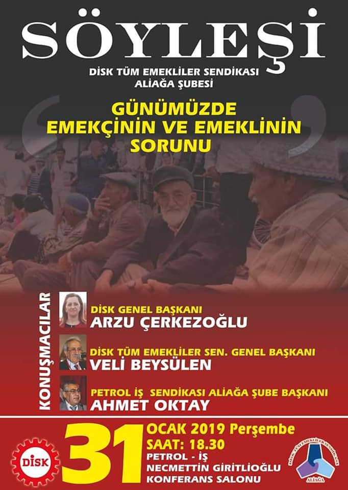 DİSK Tüm Emekliler Sen'den" Günümüzde Emekçinin ve Emeklinin Sorunu"