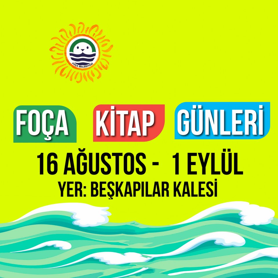 Foça Kitap Günleri 16 Ağustos Cuma günü başlıyor.