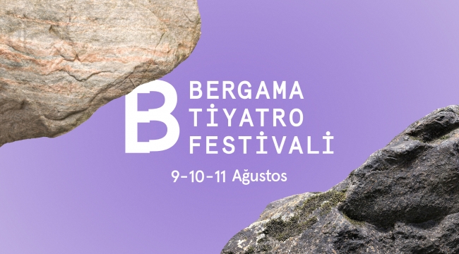 Bergama Tiyatro Festivali'nin tarihleri belli oldu!