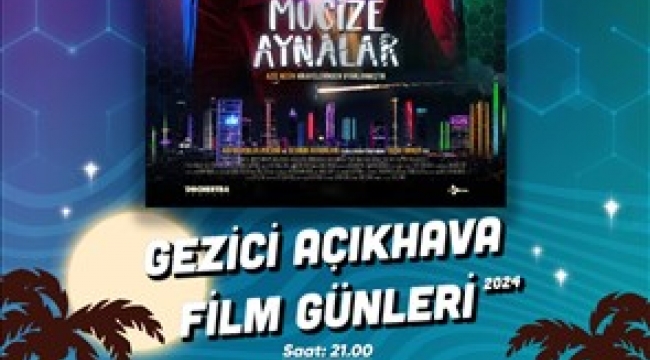 Açık havada film keyfi başlıyor